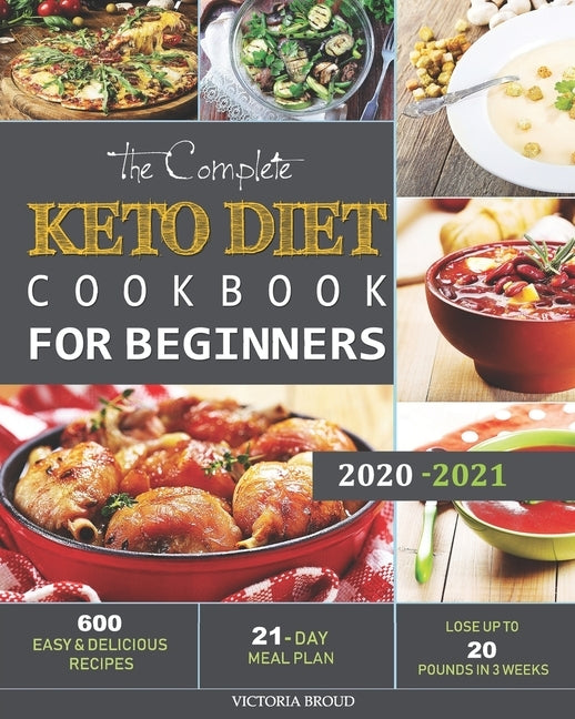 The Complete Keto Diet Cookbook For Beginners 