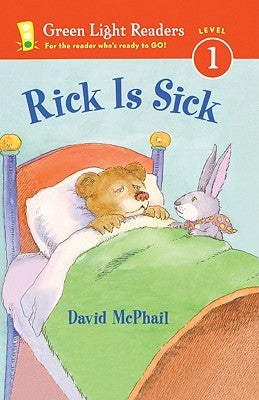 Rick Is Sick by McPhail, David M.