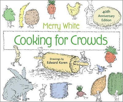 Cooking for Crowds by White, Merry E.