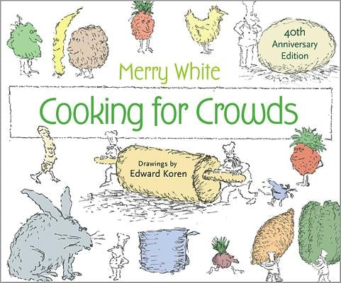 Cooking for Crowds by White, Merry E.