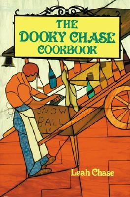 The Dooky Chase Cookbook by Chase, Leah