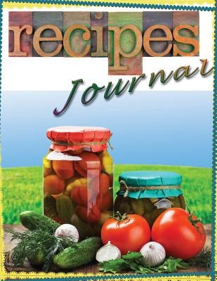 Recipe Journal for Cooks and Chefs by Speedy Publishing LLC