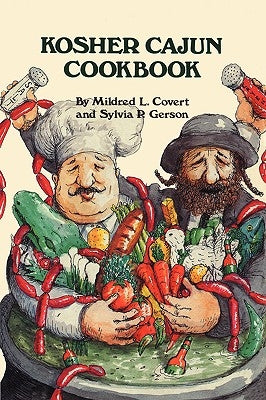 Kosher Cajun Cookbook by Covert, Mildred L.