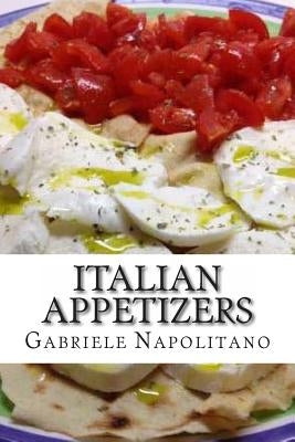 Italian Appetizers by Ruggeri, Claudio