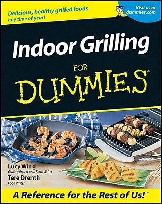 Indoor Grilling for Dummies by Wing