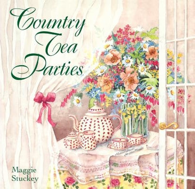 Country Tea Parties by Stuckey, Maggie