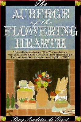 Auberge Of The Flowering Hearth by de Groot, Roy Andries
