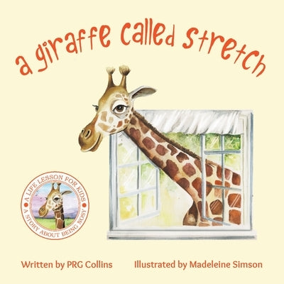 A Giraffe Called Stretch by Collins, Prg