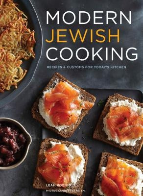 Modern Jewish Cooking: Recipes & Customs for Today&