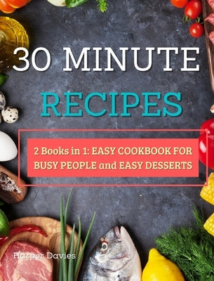 30-Minute Recipes by Davies, Harper