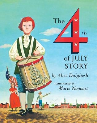 The Fourth of July Story by Dalgliesh, Alice