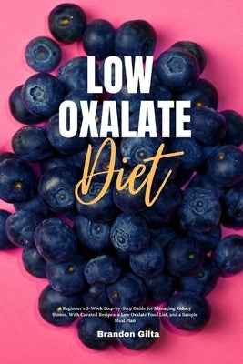 Low Oxalate Diet: A Beginner&