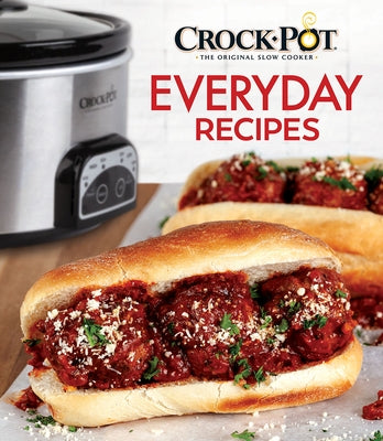 Crock-Pot Everyday Recipes by Publications International Ltd