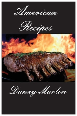 American Recipes by Marlon, Danny