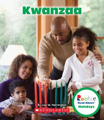 Kwanzaa (Rookie Read-About Holidays) by Herrington, Lisa M.