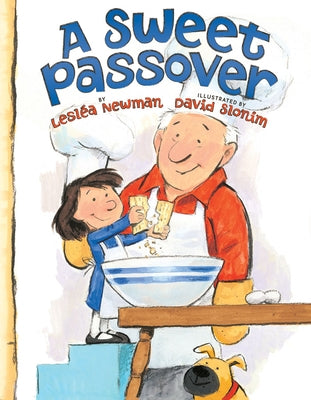 A Sweet Passover by Newman, Lesléa