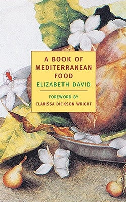 A Book of Mediterranean Food by David, Elizabeth