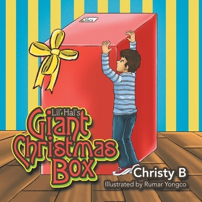 Lil' Hal's Giant Christmas Box by B, Chris