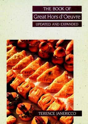 The Book of Great Hors d'Oeuvre, Update Edition by Janericco, Terence