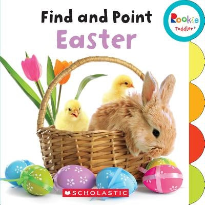 Find and Point Easter (Rookie Toddler) by Chanko, Pamela