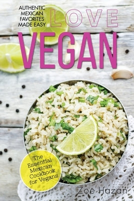 Vegan: The Essential Mexican Cookbook for Vegans by Press, High Cedar