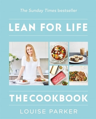 Louise Parker Method: Lean for Life: The Cookbook by Parker, Louise