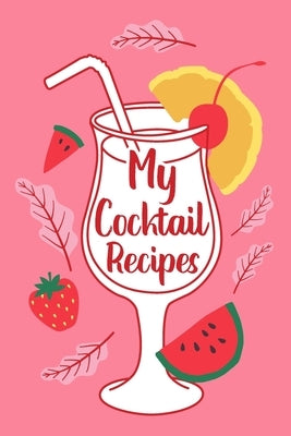 My Cocktail Recipes by Paperland