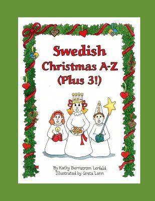 Swedish Christmas A-Z (Plus 3!): An Alphabet Coloring & Activity Book by Lann, Greta