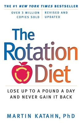 The Rotation Diet by Katahn, Martin