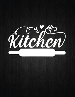 Kitchen: Recipe Notebook to Write In Favorite Recipes - Best Gift for your MOM - Cookbook For Writing Recipes - Recipes and Not by Journal, Recipe