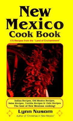 New Mexico Cookbook by Nusom, Lynn