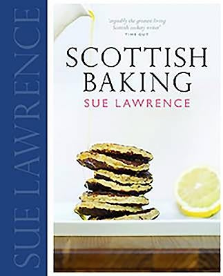 Scottish Baking by Lawrence, Sue