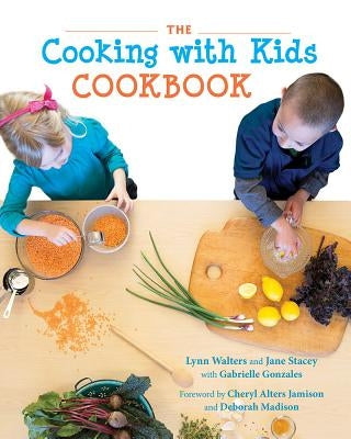 The Cooking with Kids Cookbook by Walters, Lynn