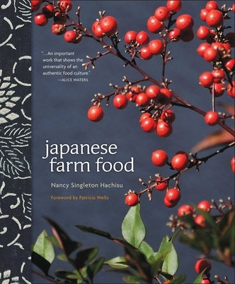 Japanese Farm Food by Hachisu, Nancy Singleton