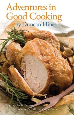 Adventures in Good Cooking by Hines, Duncan