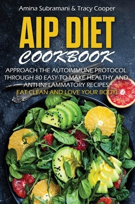 Aip Diet cookBook by Subramani, Amina