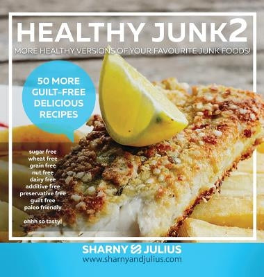 Healthy Junk 2 by Kieser, Sharny