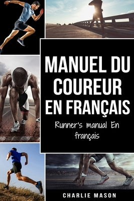 Manuel du coureur En Français/ Runner&