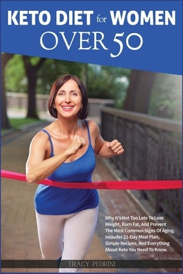 Keto for Women Over 50: Why it&