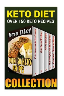 Keto Diet: Over 150 Keto Recipes by Zimmerman, Arabella