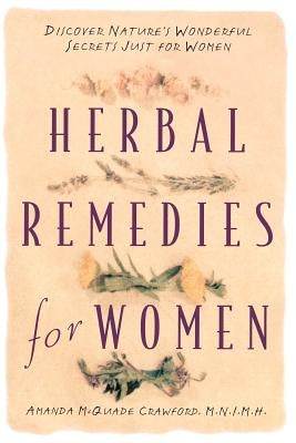 Herbal Remedies for Women: Discover Nature&