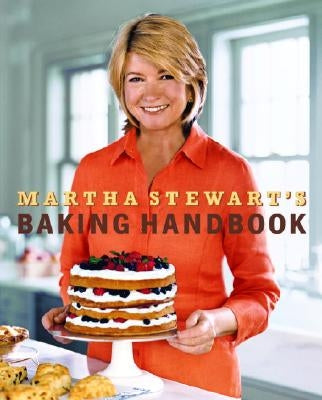 Martha Stewart's Baking Handbook by Stewart, Martha