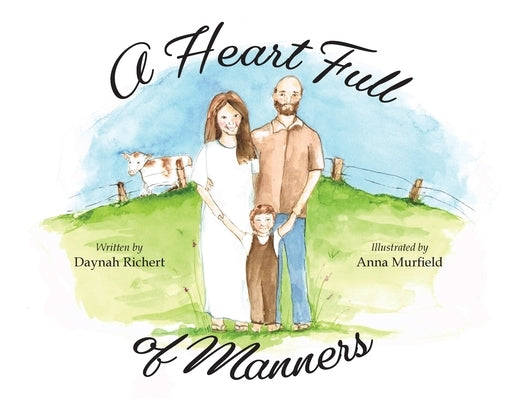 A Heart Full of Manners by Richert, Daynah