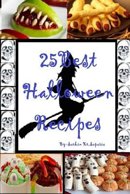 25 Best Halloween Recipes by Saparia, Sachin Kumar