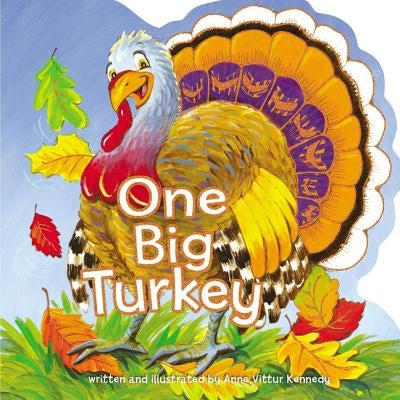 One Big Turkey by Kennedy, Anne Vittur