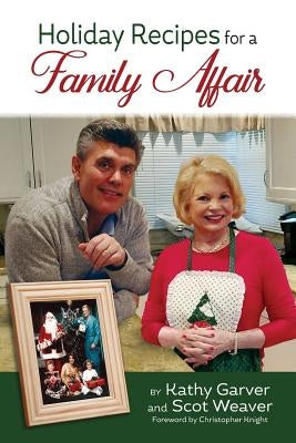 Holiday Recipes for a Family Affair by Garver, Kathy