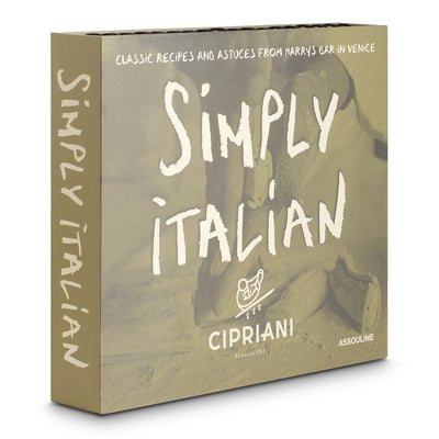 Simply Italian by Cipriani by Cipriani, Arrigo