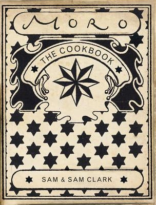 Moro the Cookbook by Clark, Samuel