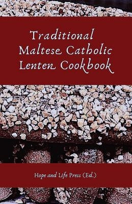 Traditional Maltese Catholic Lenten Cookbook by Bartolo-Abela, Marcelle