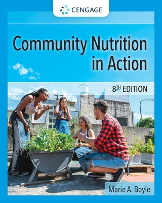 Community Nutrition in Action by Boyle, Marie a.